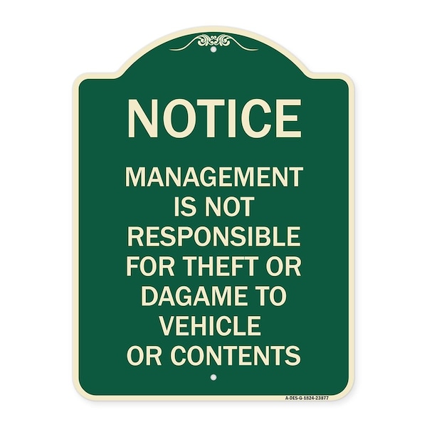 Signmission Management Is Not Responsible for Theft or Damage to Vehicles or Contents Alum, 24" H, G-1824-23877 A-DES-G-1824-23877 - main